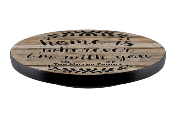 ADD YOUR NAME Lazy Susan - HOME - 3 Different Sizes - Table Top For Cheap